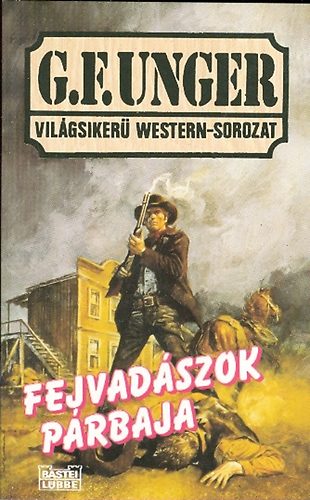 G.F. Unger - Fejvadászok párbaja