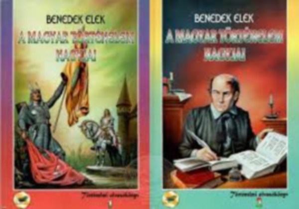 Benedek Elek - A magyar trtnelem nagyjai 1-2.