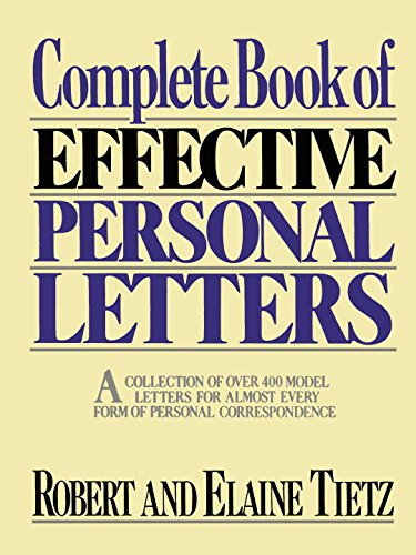 Robert and Elaine Tietz - Complete Book of Effective Personal Letters