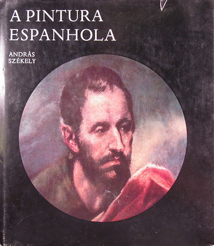 Andrs Szkely - A pintura espanhola