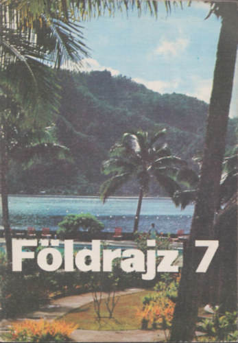 Hatos Gyuln - Fldrajz (a kisegt iskola 7. osztlya szmra)