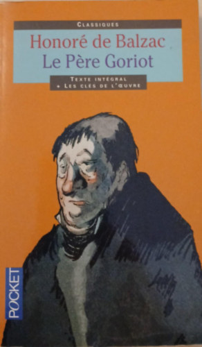 Honoré de Balzac - Le pére Goriot