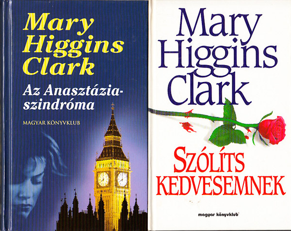 Mary Higgins Clark - Az Anaszt�zia-szindr�ma + Sz�l�ts kedvesemnek