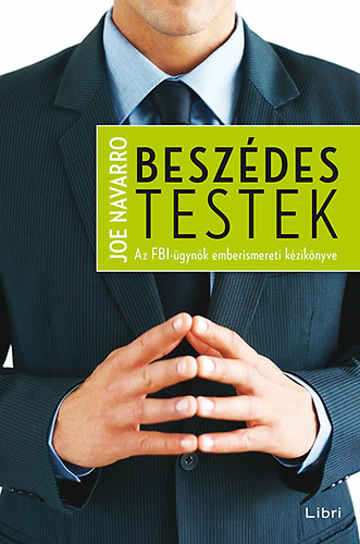 Joe Navarro - Beszédes testek