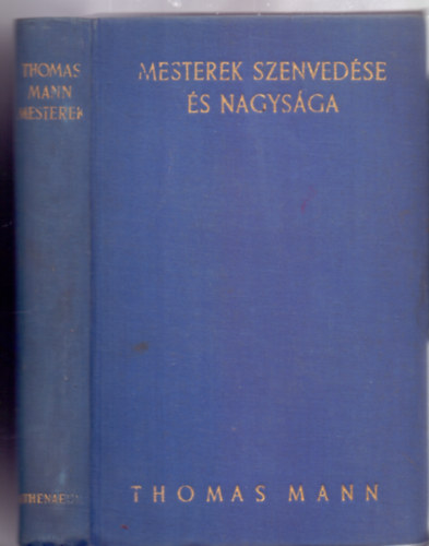 Mann Thomas - Mesterek szenvedse s nagysga