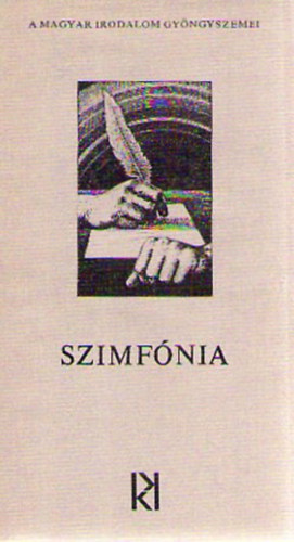 Baranyi Ferenc  (szerk.) - Szimf�nia o 30 �v l�rai t�rt�nete