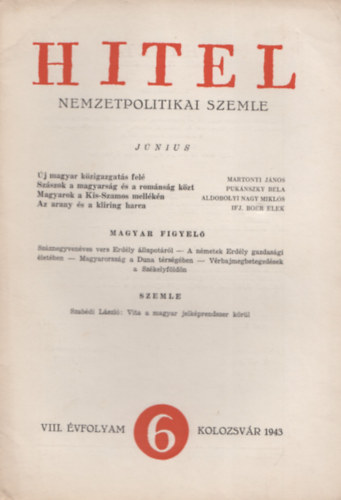 Kiss Jen�  K�ki B�la szerk. (szerk.) - Hitel nemzetpolitikai szemle VIII. �vfolyam 1-6 sz�m/ 1943 J�nius