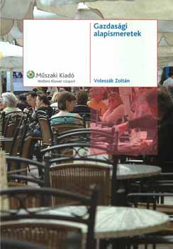 Volesz�k Zolt�n - Gazdas�gi alapismeretek