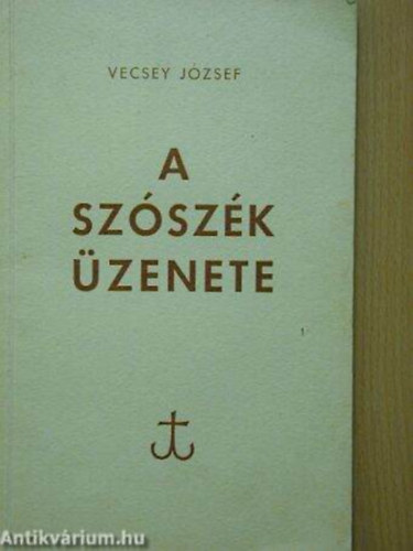 Vecsey J�zsef - A sz�sz�k �zenete