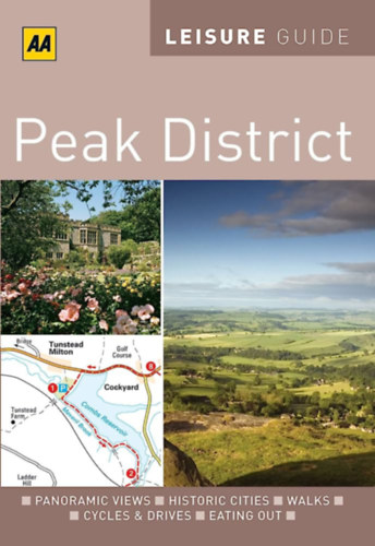 AA Publishing - AA Leisure Guide Peak District - tiknyv