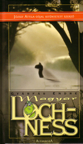 Gy�rf�s Endre - Magyar Lochness