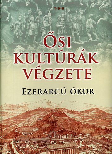 �si kult�r�k v�gzete - Ezerarc� �kor