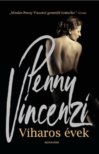 Penny Vincenzi - Viharos �vek