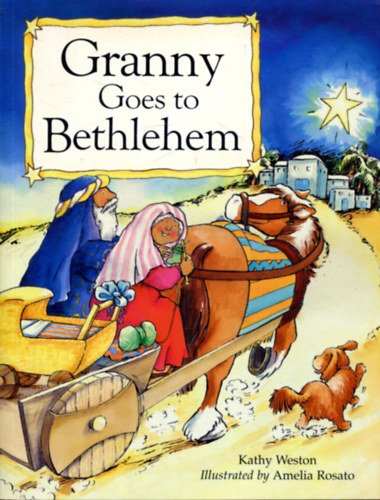 Kathy Weston - Granny Goes To Betlehem