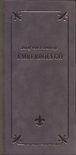 Josef von Ferenczy - Emberbolygó