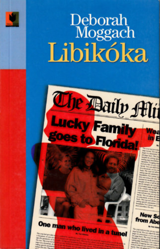 Deborah Moggach - Libik�ka