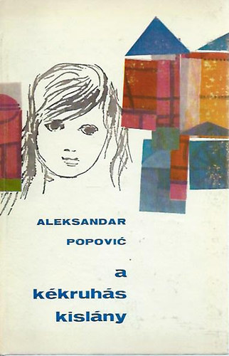 Aleksandar Popovic - A kékruhás kislány