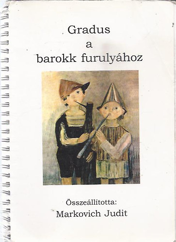 Markovich Judit - Gradus a barokk furulyhoz