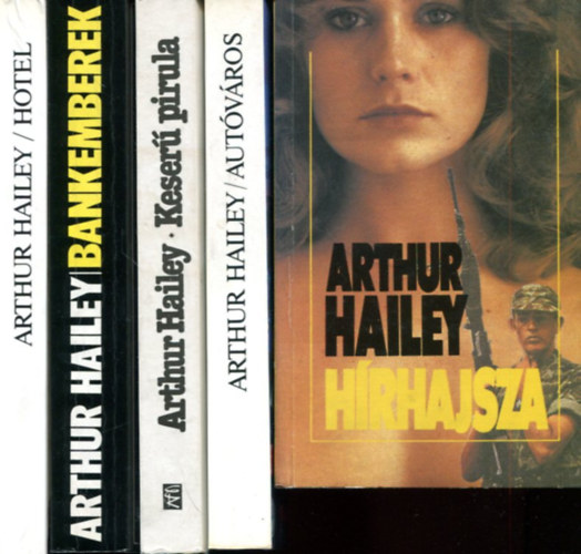 Arthur Haley - 5 db Arthur Haley kötet: Keserű pirula - Bankemberek - Hotel - Autóváros - Hírhajsza