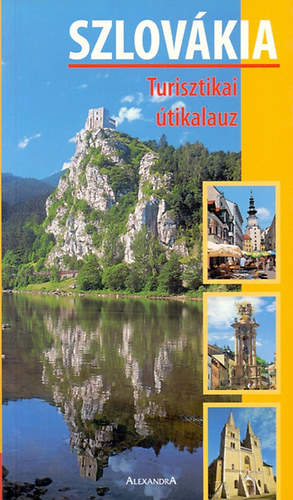 J�n Lacika - Szlov�kia - turisztikai �tikalauz