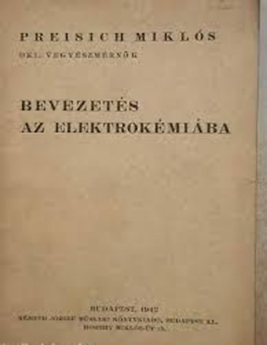 Preisich Mikls - Bevezets az elektrokmiba