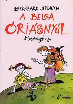 Burkhard Spinnen - A belga �ri�sny�l