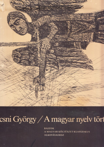 Konecsni Gyrgy - A magyar nyelv trtnete