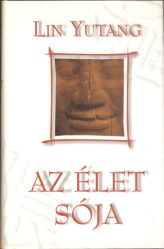 Lin Yutang - Az let sja - Avagy az let meglsnek fontossgrl