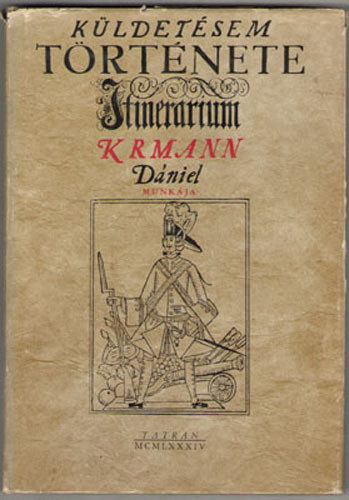 Krmann Dniel - Kldetsem trtnete 1708-1709