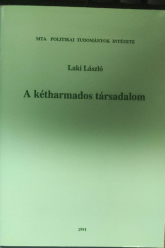 Laki László - A kétharmados társadalom