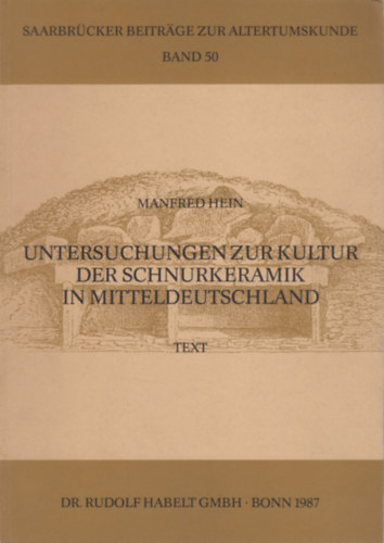 Untersuchungen zur kultur der schnurkeramik in mitteldeutschland