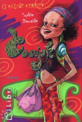 Sophie Dieuaide - Csajok - Új külsőt keresek