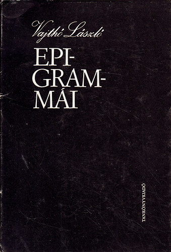 Vajth� L�szl� - Vajth� L�szl� epigramm�i