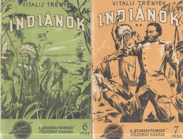 Vitalij Trenyev - Indinok I-II. (Tudomnyos-fantasztikus elbeszlsek 6-7.)
