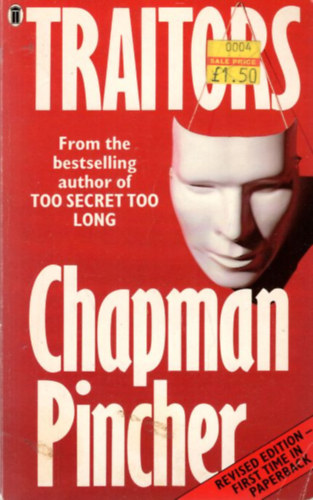 Chapman Pincher - Traitors The Labyrinths of Treason ( From the bestselling author of Too Secret too Long )