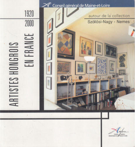 Sz�ll�sy-Nagy - Nemes - Artistes Hongrois en France - 1920 / 2000