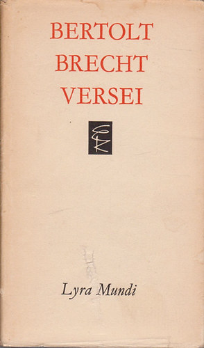 Bertold Brecht - Bertolt Brecht versei (Lyra Mundi)