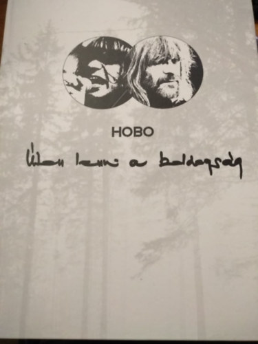 Hobo - ton lenni a boldogsg