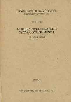 Antal L�szl� - Modern nyelvelm�leti sz�veggy�jtem�ny I.