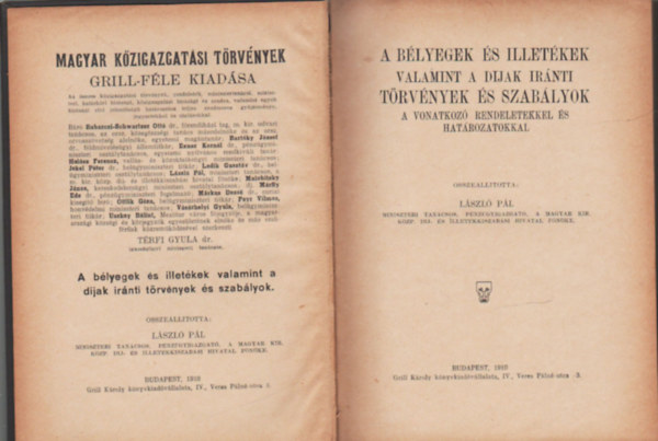 Dr. Trfi Gyula - Blyegek s illetkek valamint a djak irnti trvnyek s szablyok- Magyar Kzigagzgatsi Trvnyek Grill-fle kiadsa