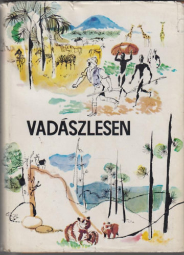 V�ber K�roly  (szerk.) - Vad�szlesen