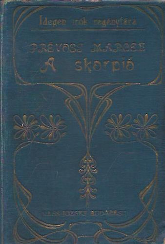 Marcel Prvost - A skorpi