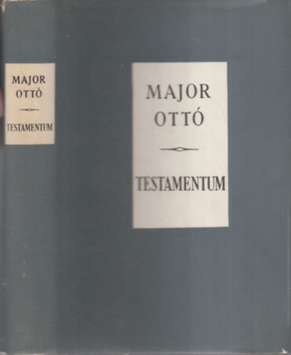Major Ottó - Testamentum (dedikált)