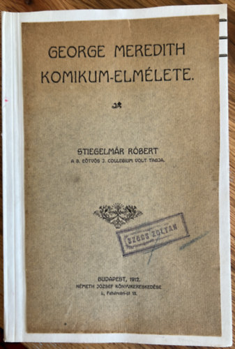 Stiegelm�r R�bert - George Meredith komikum-elm�lete 1912