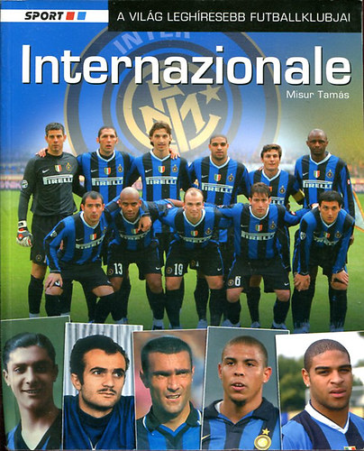 Misur Tams - Internazionale (A vilg leghresebb futballklubjai )