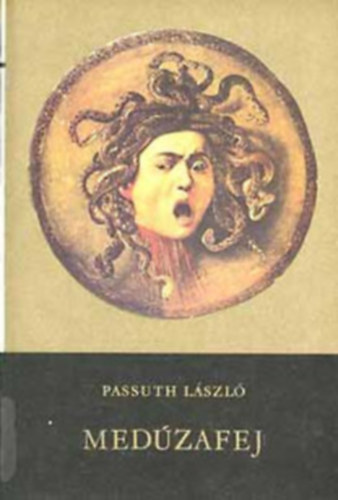Passuth L�szl� - Med�zafej