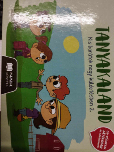 TANYAKALAND - Kis bartok nagy kldetsben 2.
