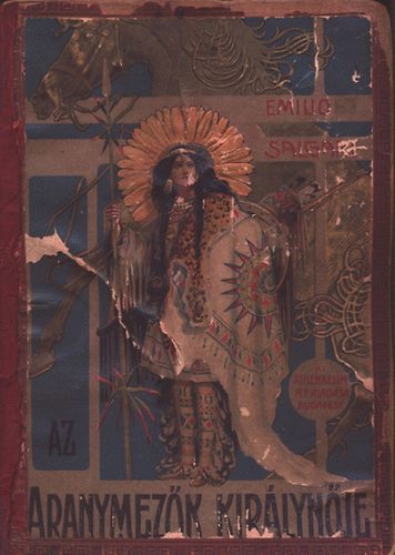 Emilio Salgari - Az aranymez�k kir�lyn�je