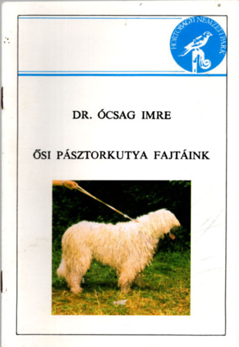 Dr. csag Imre - si psztorkutya fajtink