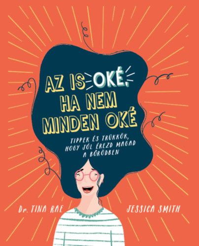 Dr. Jessica Smith Tina Rae - Az is ok, ha nem minden ok